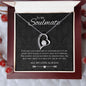 To My Soulmate - Forever Love Necklace