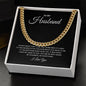 To My Husband - Never Forget - Cuban Link Chain
