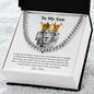 To My Son - Cuban Link Chain
