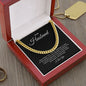 To My Husband - Never Forget - Cuban Link Chain