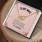To My Wife - I'm Not Perfect - Interlocking Hearts Necklace