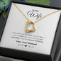 To My Wife - Last Everything - Forever Love Necklace