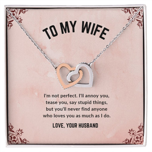 To My Wife - I'm Not Perfect - Interlocking Hearts Necklace